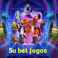 5u bet jogos